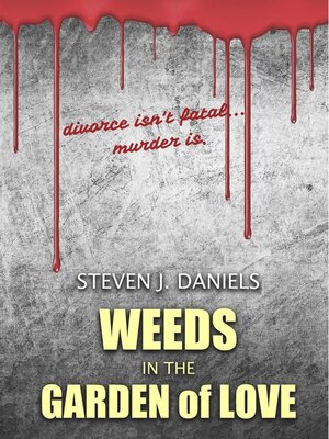 cover image of Weeds in the Garden of Love